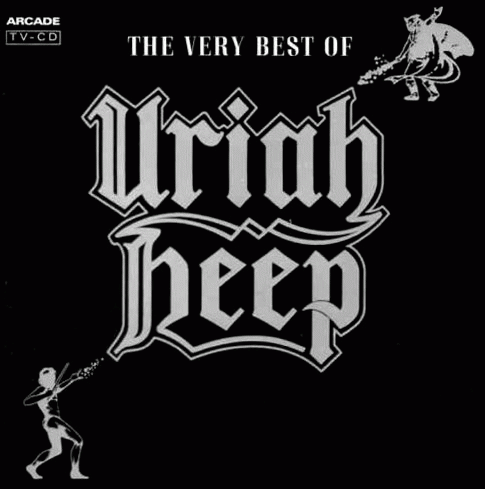 Uriah Heep : The Very Best Of